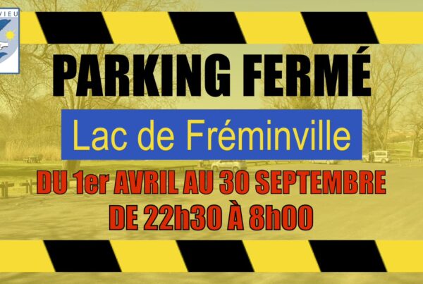 Fermeture nocturne du parking du lac de Fréminville à partir du 1er avril 2022