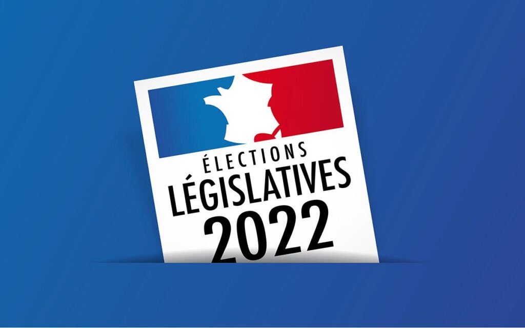Elections législatives les dimanches 12 et 19 juin 2022