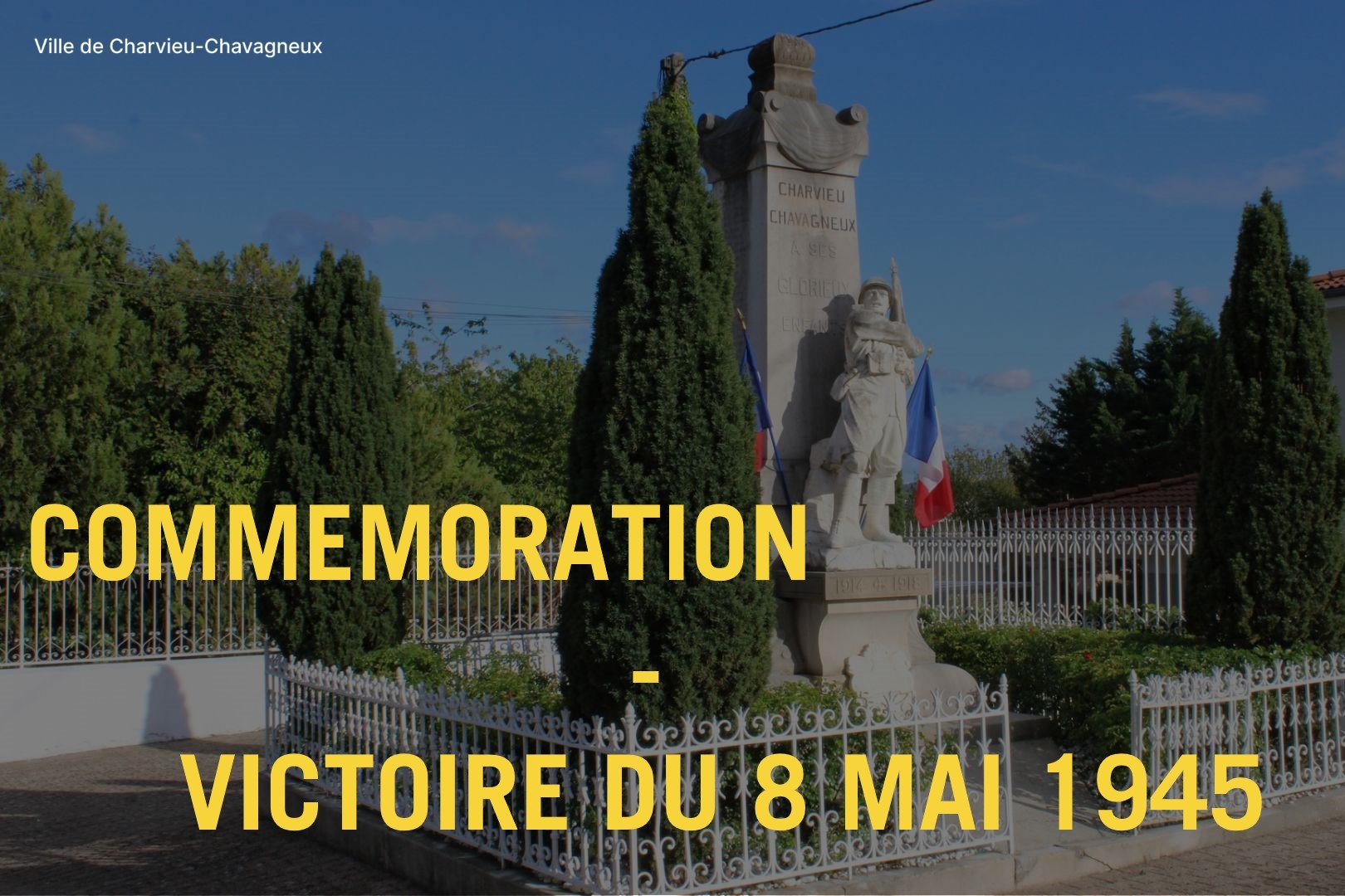 Commémoration de la Victoire du 8 mai 1945 - Mairie de Charvieu-Chavagneux